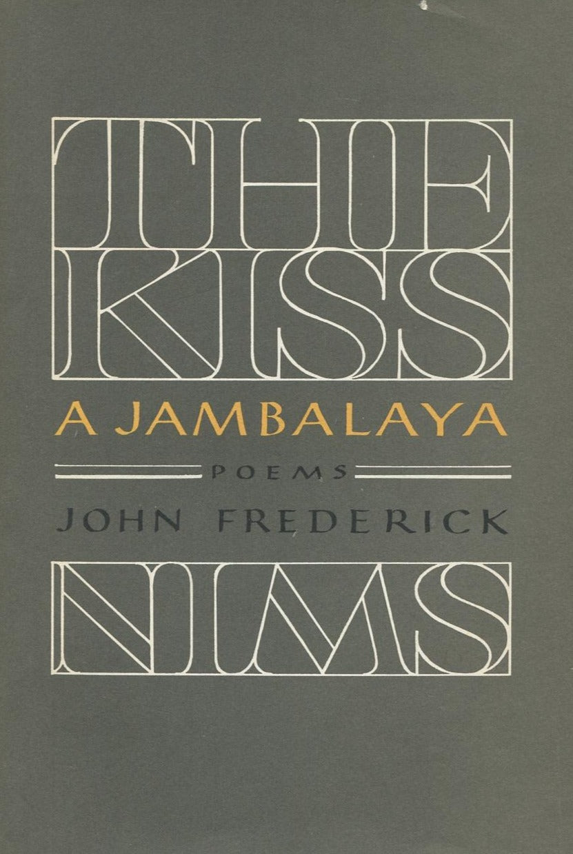 Nims, John Frederick: The Kiss: A Jambalaya [used paperback]