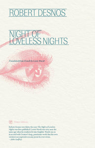 Desnos, Robert: Night of Loveless Nights