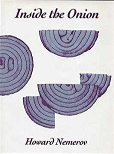Nemerov, Howard: Inside the Onion [used paperback]
