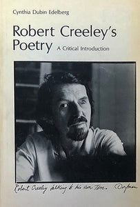 Edelberg, Cynthia Dubin: Robert Creeley's Poetry: A Critical Introduction [used hardcover]