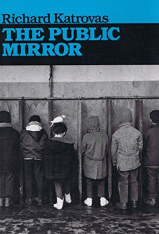 Katrovas, Richard: The Public Mirror [used paperback]