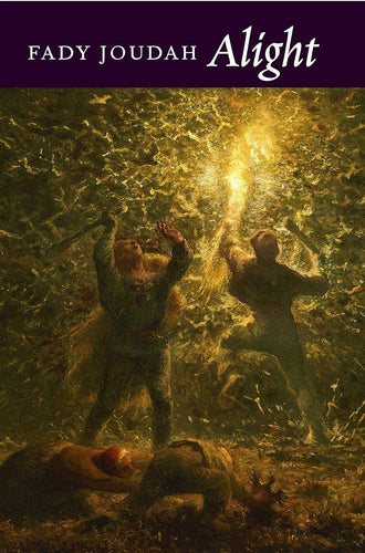 Joudah, Fady: Alight