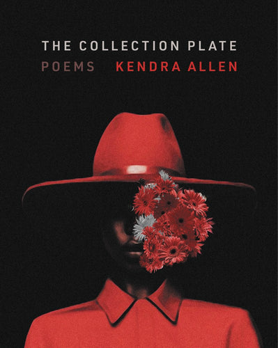 Allen, Kendra: The Collection Plate
