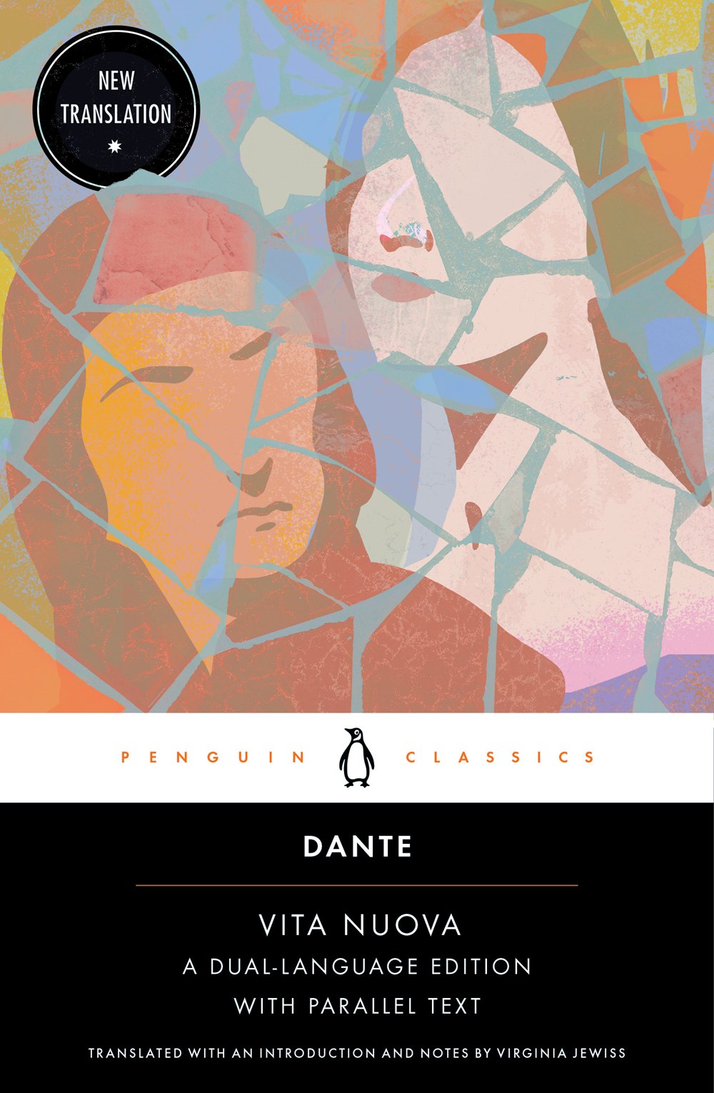 Dante's La Vita Nuova: A Dual-Language Edition with Parallel Text