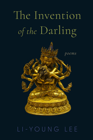 [05/14/24] Lee, Li-Young: The Invention of the Darling: Poems