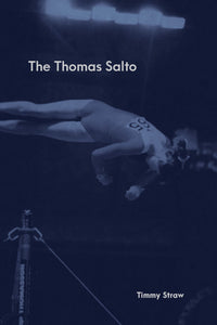 Straw, Timmy: Thomas Salto