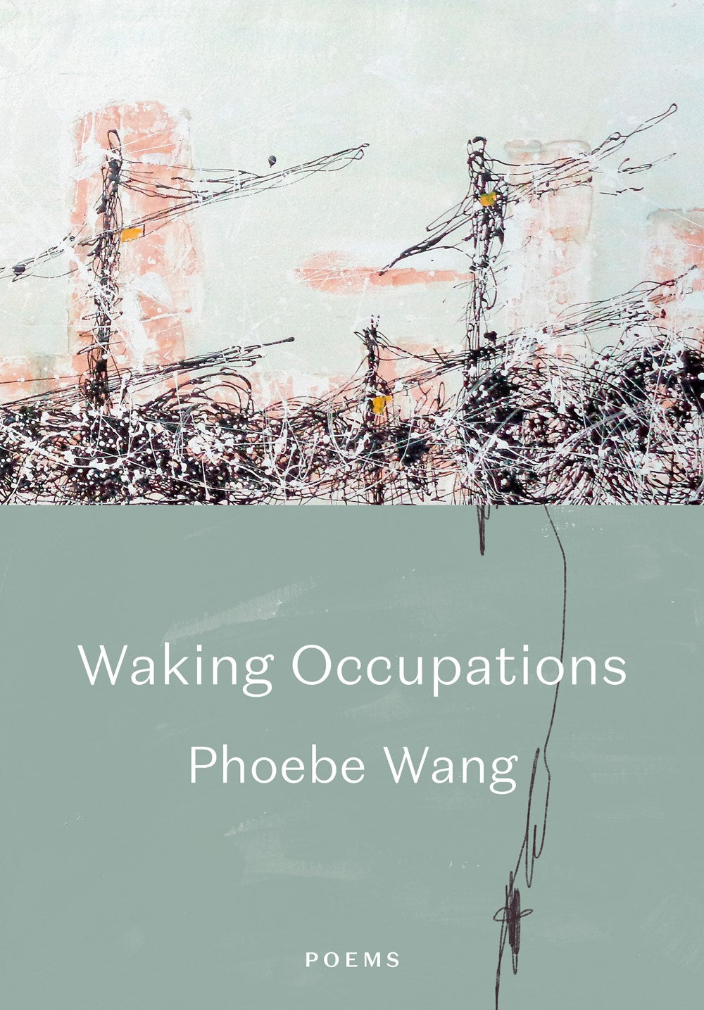 Wong, Phoebe: Waking Occupations