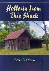 Ocasio, Grace C.: Hollerin from This Shack [used paperback]