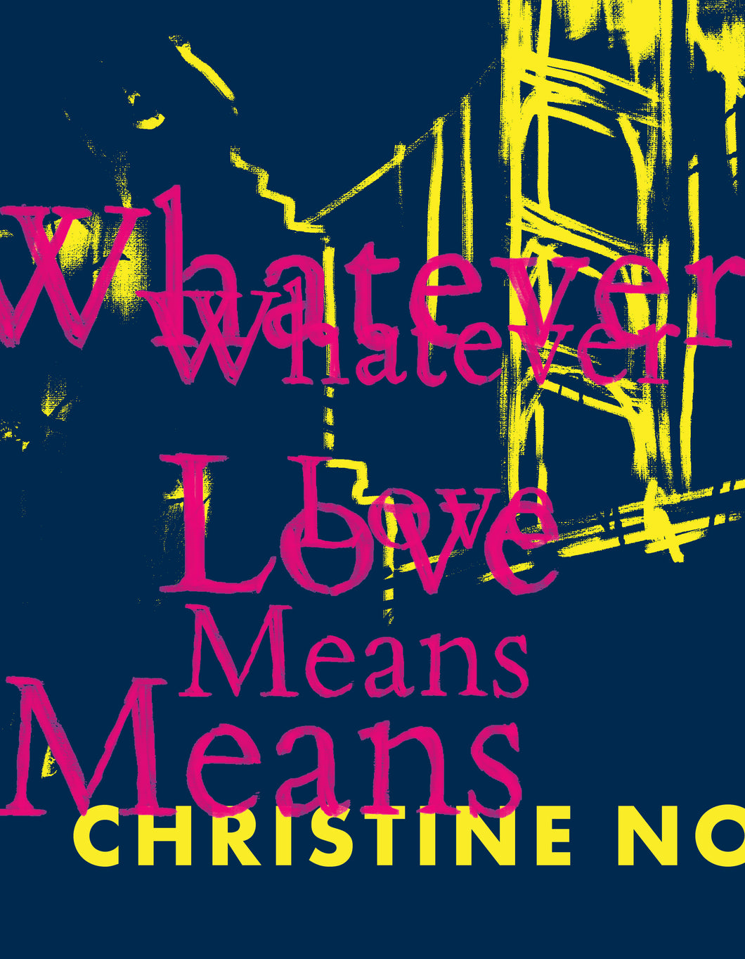 No, Christine: Whatever Love Means