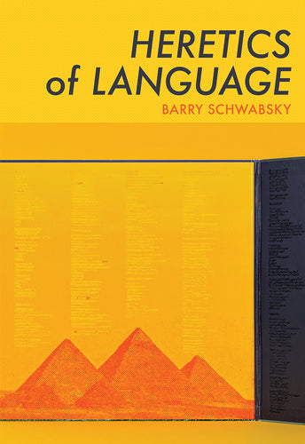Schwabsky, Barry: Heretics of Language [used paperback]