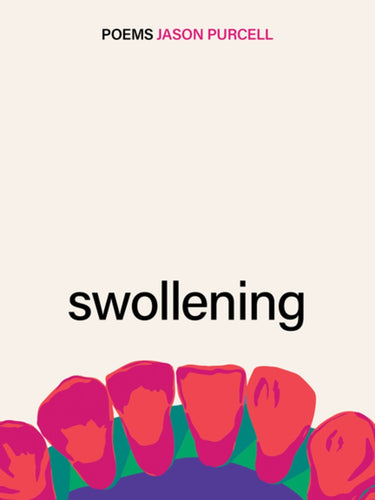 Purcell, Jason: Swollening