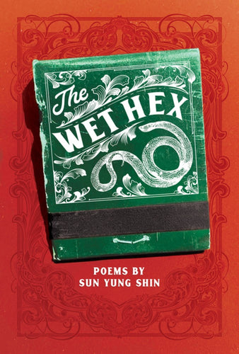 Shin, Sun Yung: The Wet Hex