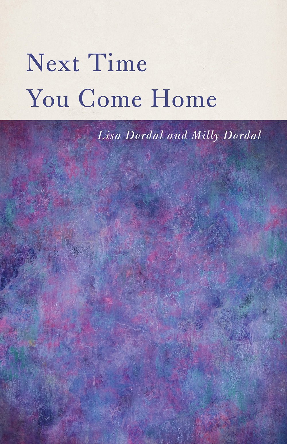 Dordal: Next Time You Come Home