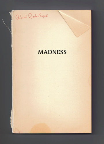 Ojeda-Sagué, Gabriel: Madness
