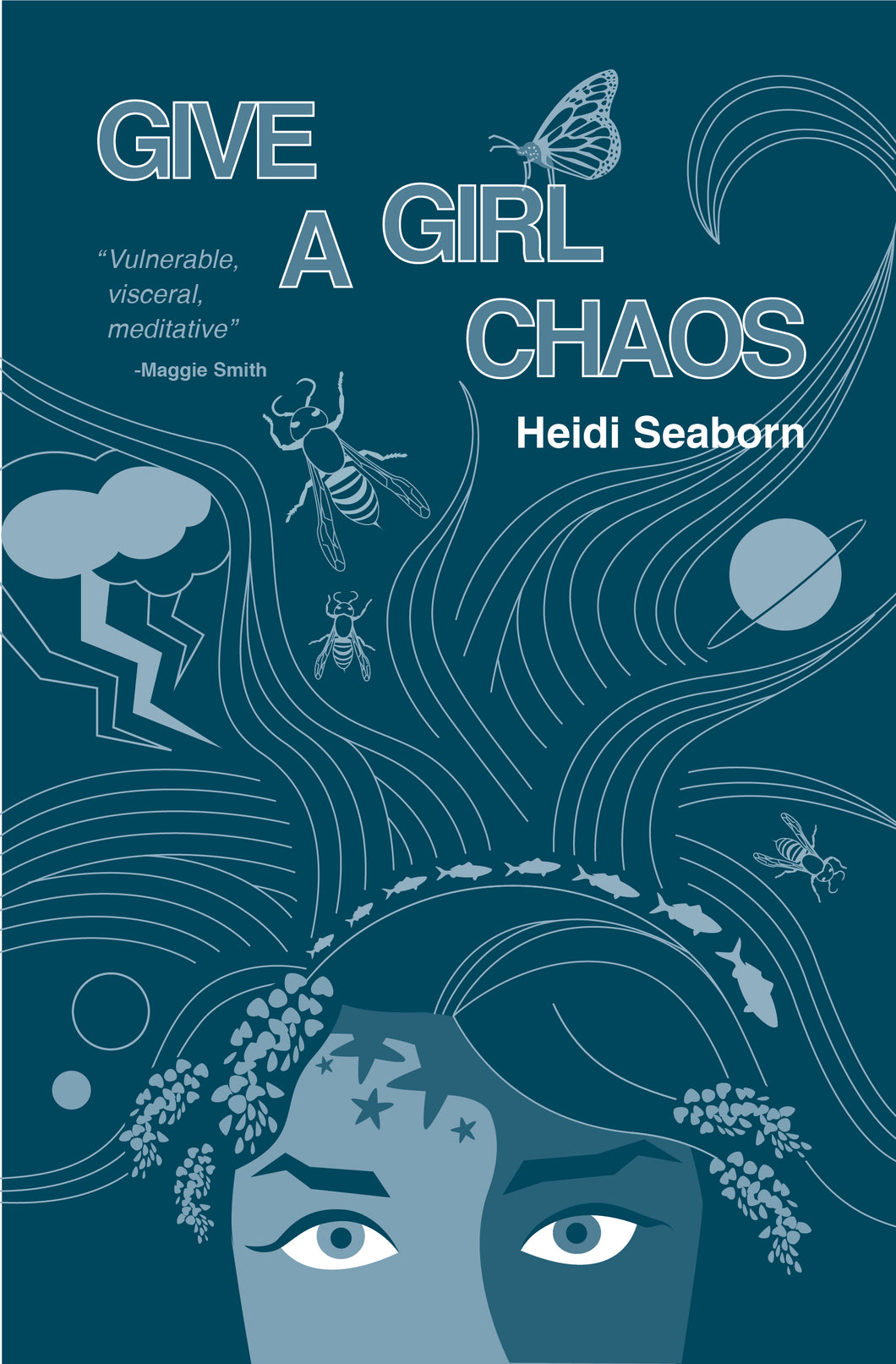 Seaborn, Heidi: Give a Girl Chaos