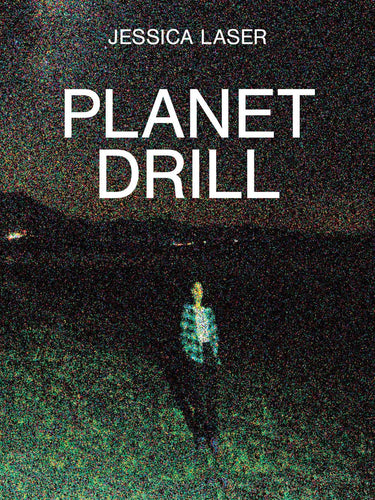 Laser, Jessica: Planet Drill