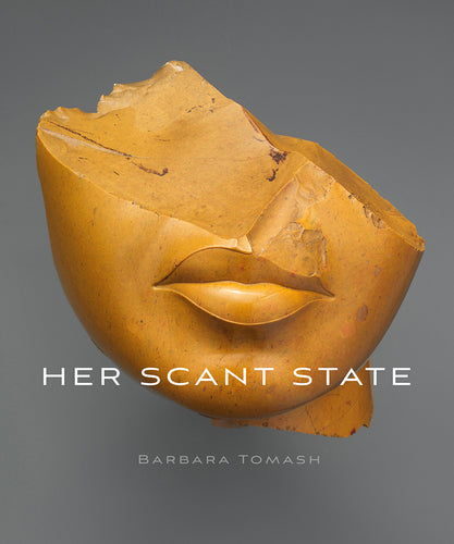 Tomash, Barbara: Her Scant State
