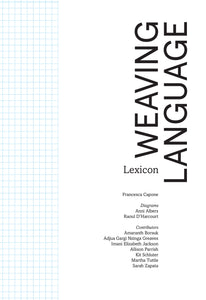 Capone, Francesca: Weaving Language I: Lexicon