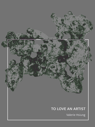 Hsiung, Valerie: To Love An Artist