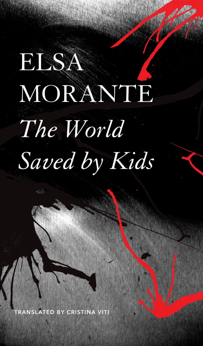 Morante, Elsa: The World Saved by Kids