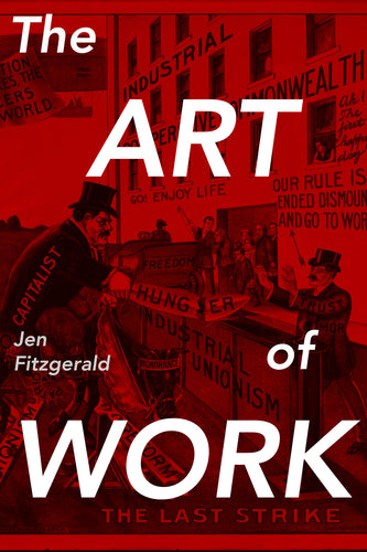 Fitzgerald, Jen: The Art of Work