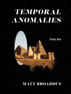 Broaddus, Matt: Temporal Anomalies