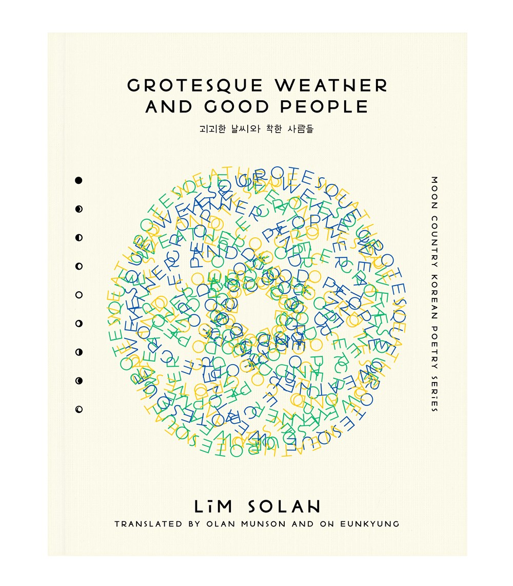 Lim, Solah: Grotesque Weather and Good People