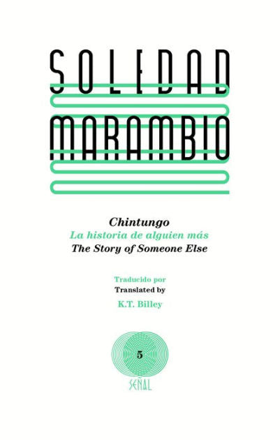 Marambio, Soledad: Chintungo: The Story of Someone Else