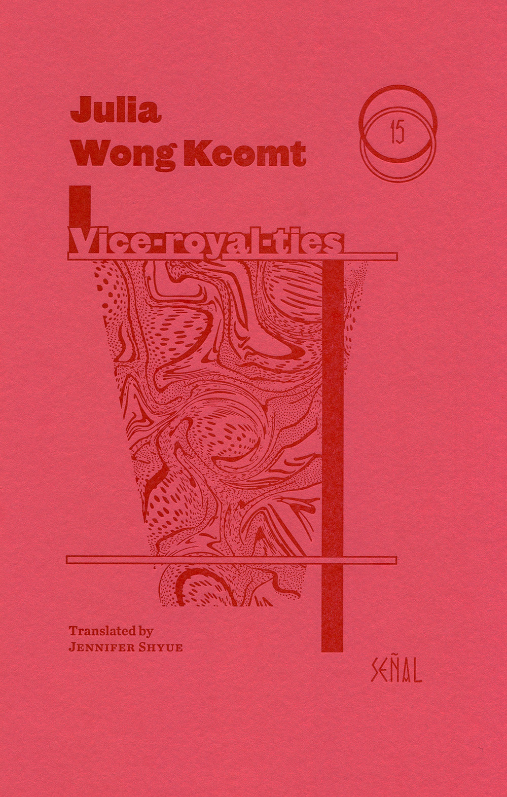 Wong Kcomt, Julia: Vice-royal-ties