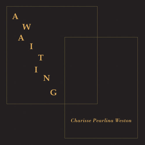 Weston, Charisse: Awaiting