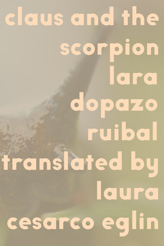 Ruibal, Lara Dopazo: Claus and the Scorpion