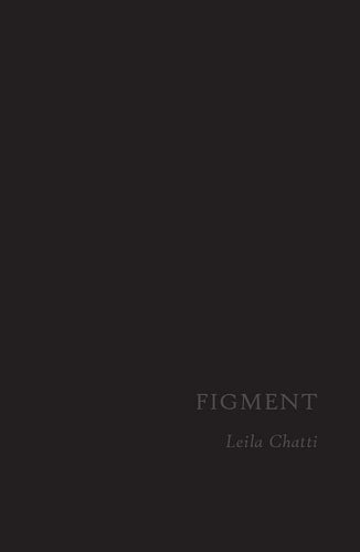 Chatti, Leila: Figment