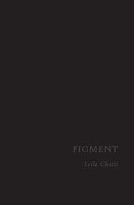 Chatti, Leila: Figment