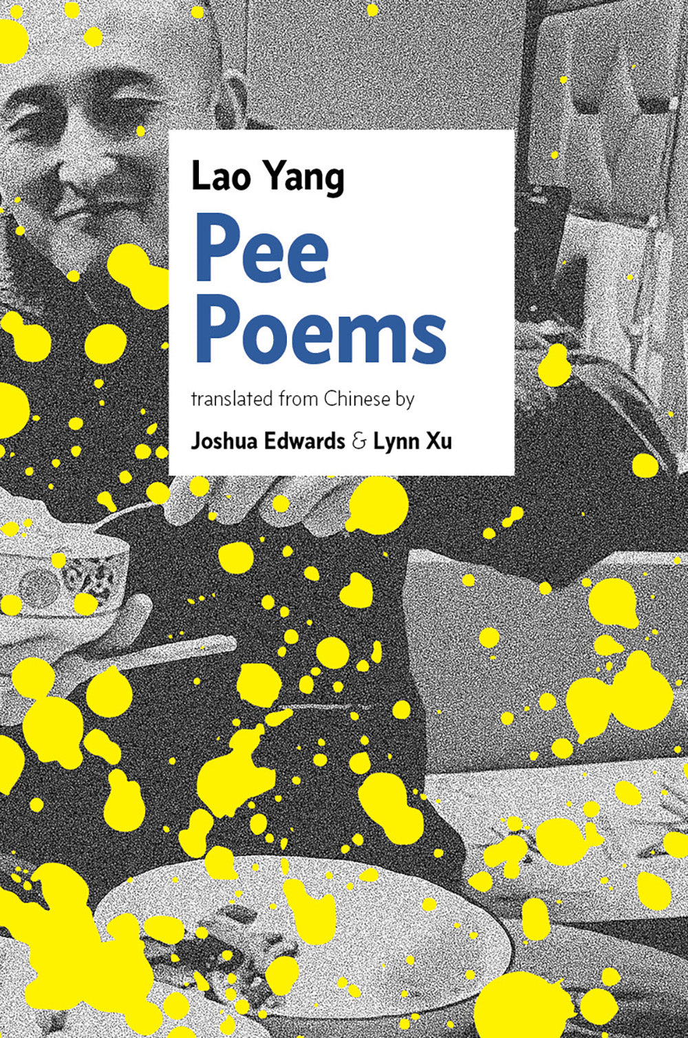 Yang, Lao: Pee Poems