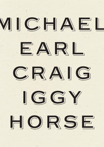 Craig, Michael Earl: Iggy Horse