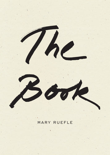 Ruefle, Mary: The Book