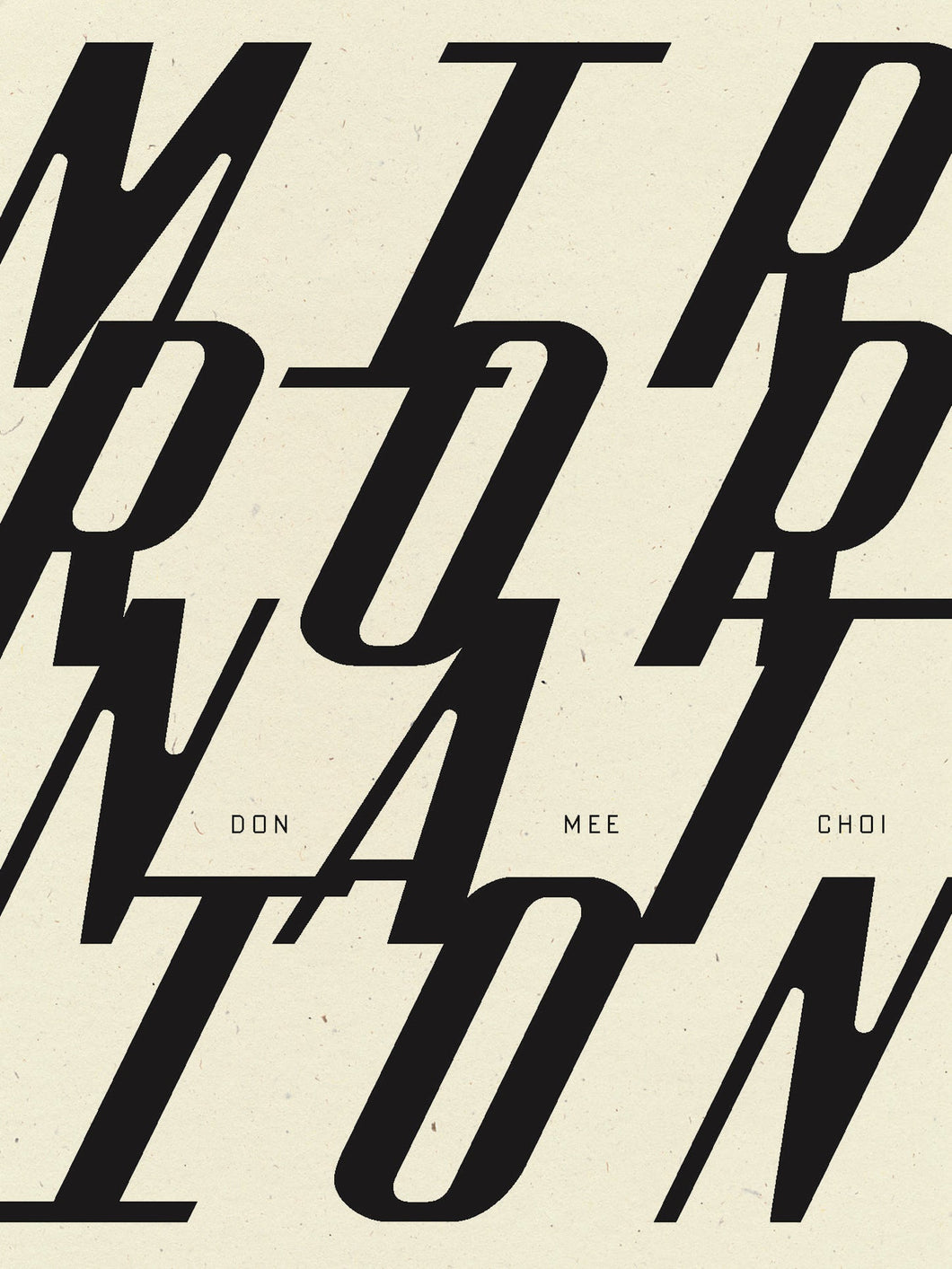Choi, Don Mee: Mirror Nation