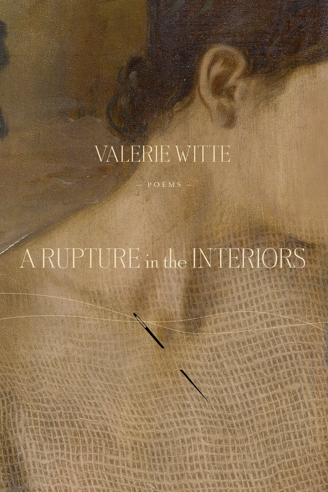 Witte, Valerie: Rupture in the Interiors