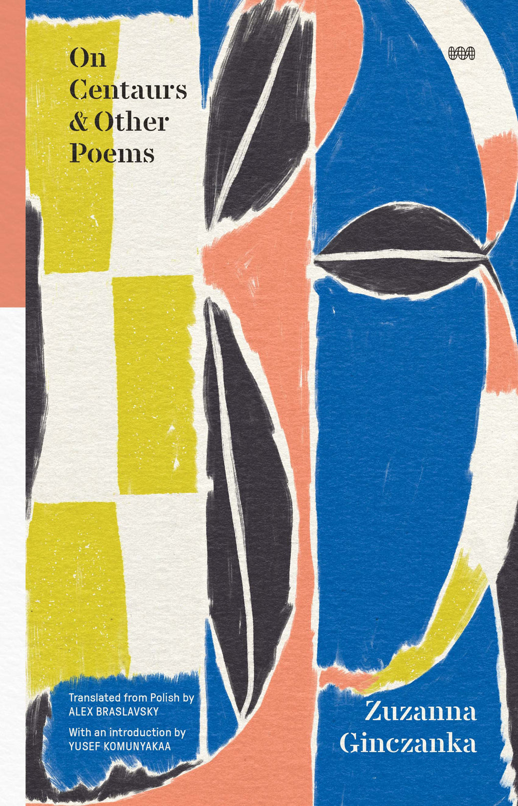 Ginczanka, Zuzanna: On Centaurs & Other Poems