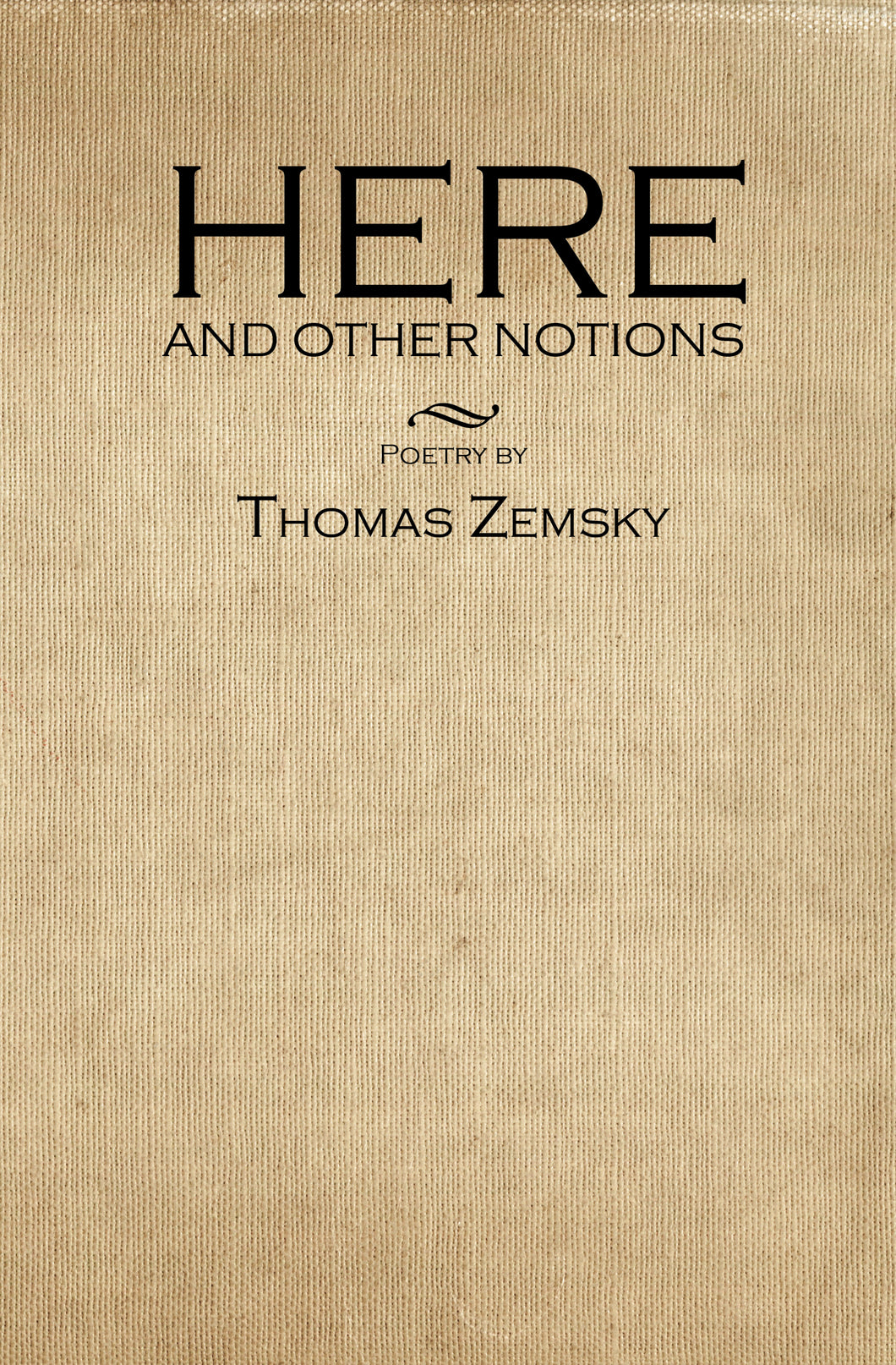 Zemsky, Thomas: Here and other notions