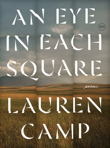 Camp, Lauren: An Eye in Each Square