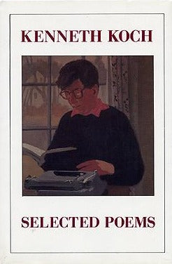 Koch, Kenneth: Selected Poems 1950-1982 [used paperback]