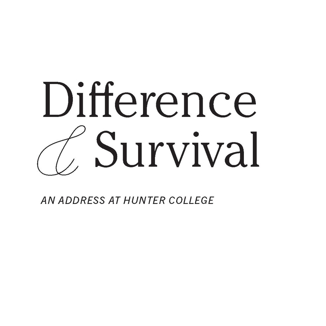 Lorde, Audre: Difference and Survival: An Address at Hunter College