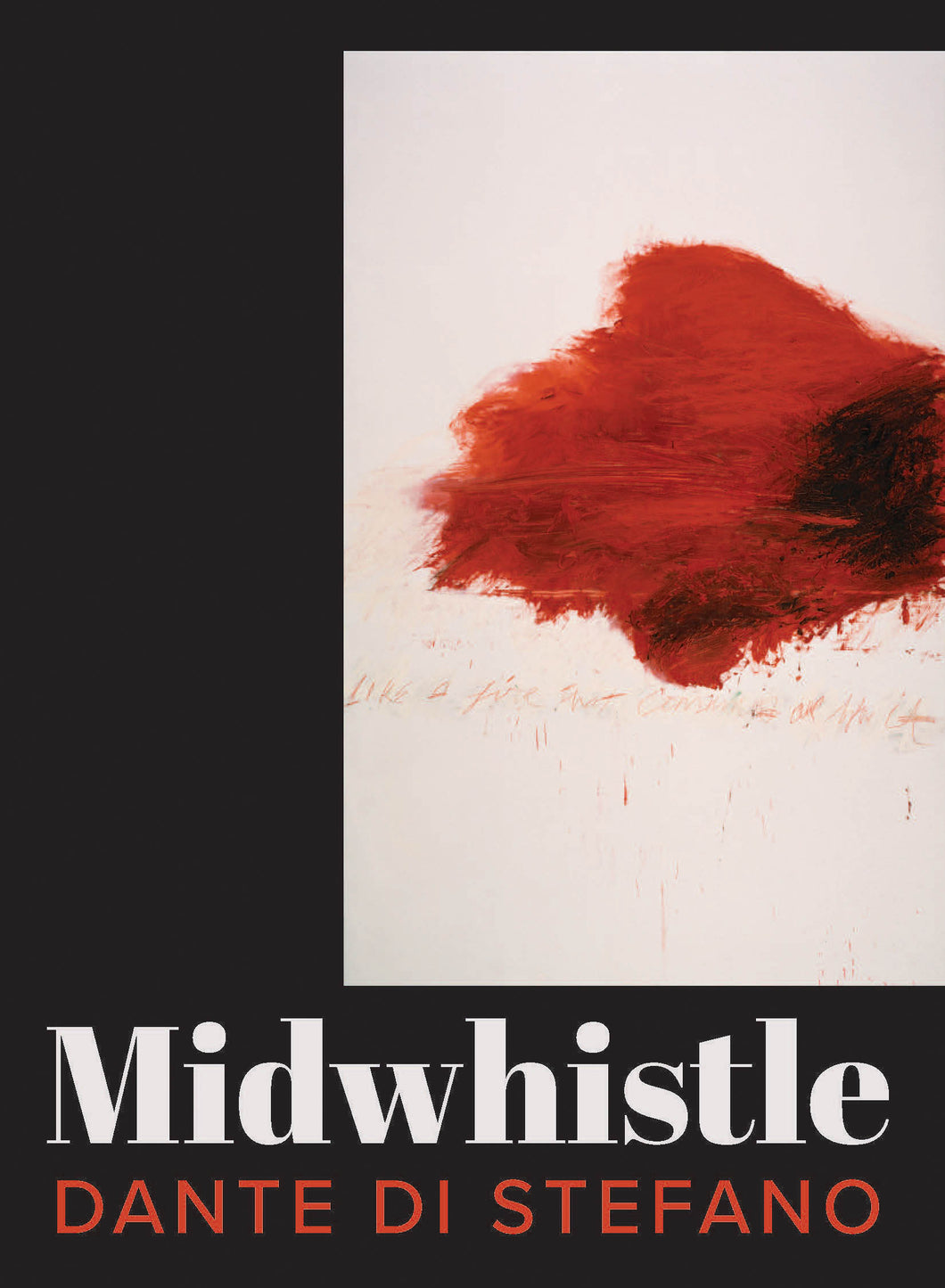 Stefano, Dante Di: Midwhistle