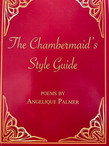 Palmer, Angelique: The Chambermaid's Style Guide [used paperback]