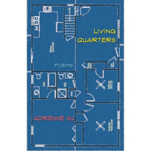 Su, Adrienne: Living Quarters: poems [used paperback]