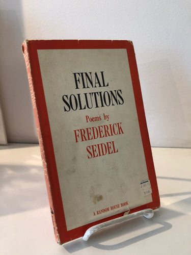 Seidel, Frederick: Final Solutions