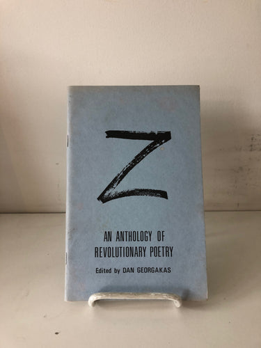 Georgakas, Dan (ed.): Z: An Anthology of Revolutionary Poetry