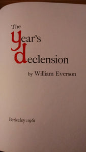 Everson, William: The Year’s Declension