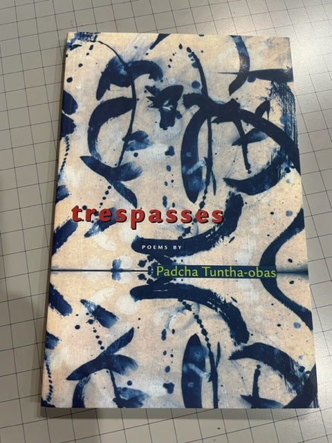 Tuntha-obas, Padcha: Trespasses [used paperback]